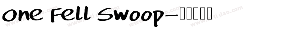 One Fell Swoop字体转换
